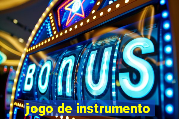 jogo de instrumento